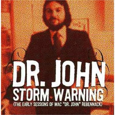 Dr. John -Storm Warning-