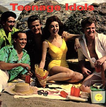 Various Artists -Teenage Idols-
