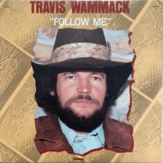 Travis Wammack -  Follow Me-