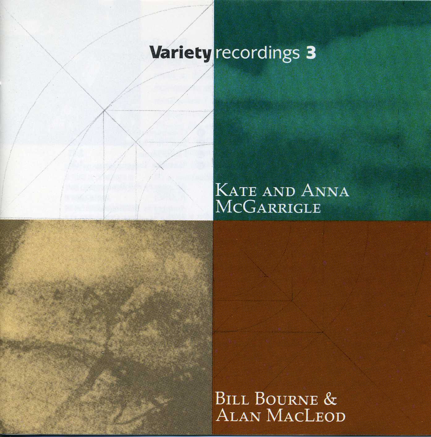 Kate & Anna McGarrigle/Bill Bourne And Alan McLeod -CBC Radio : Variety Recordings 3-
