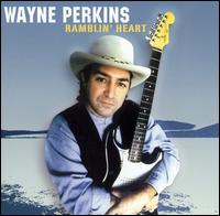 Wayne Perkins -Ramblin' Heart-