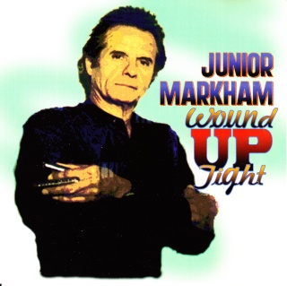 Junior Markham -Wound Up Tight-