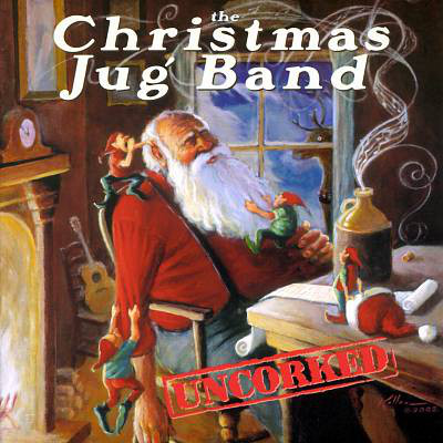 Christmas Jug Band -Uncorked-